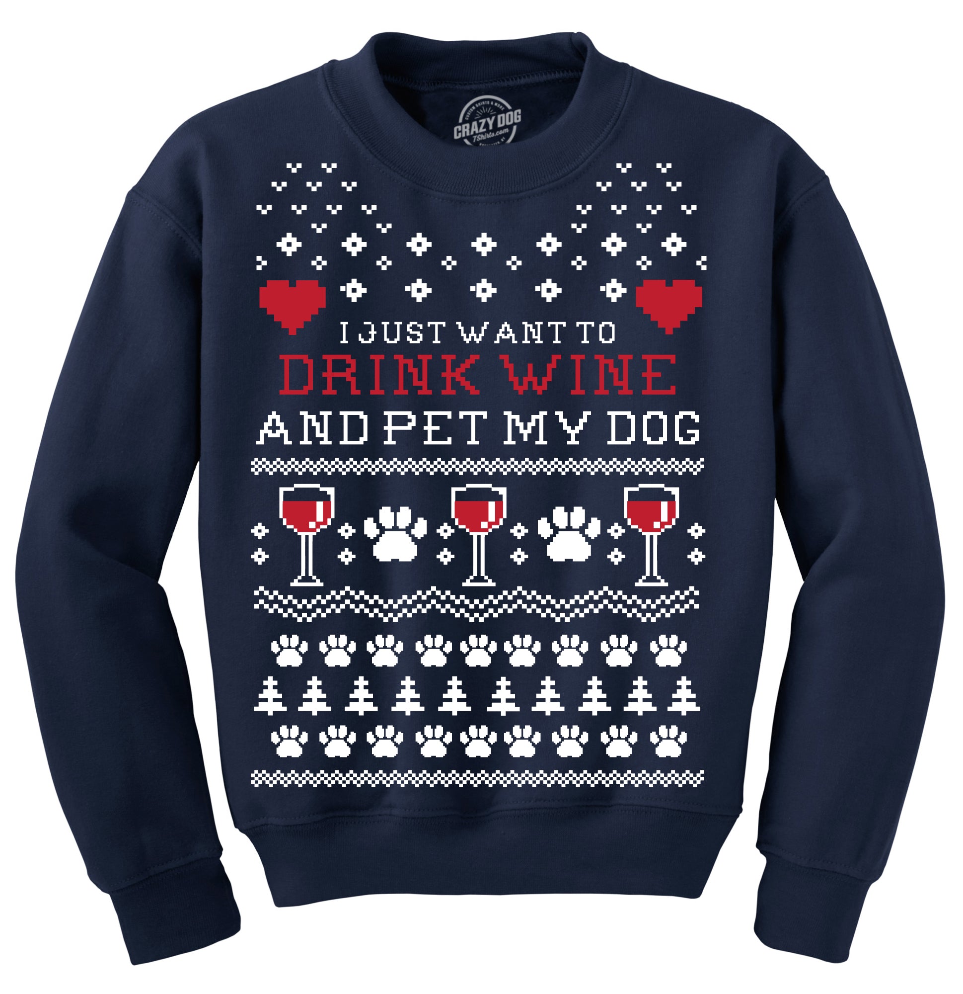 I Just Want To Drink Wine And Pet My Dog Ugly Christmas Sweater Funny Shirt  (Navy) - XXL