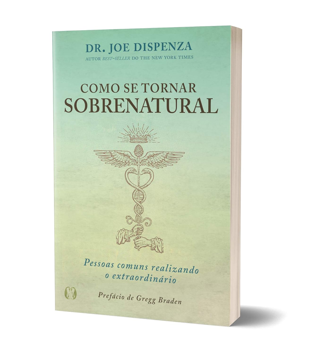 Como se tornar sobrenatural: pessoas comuns realizando o extraordinário