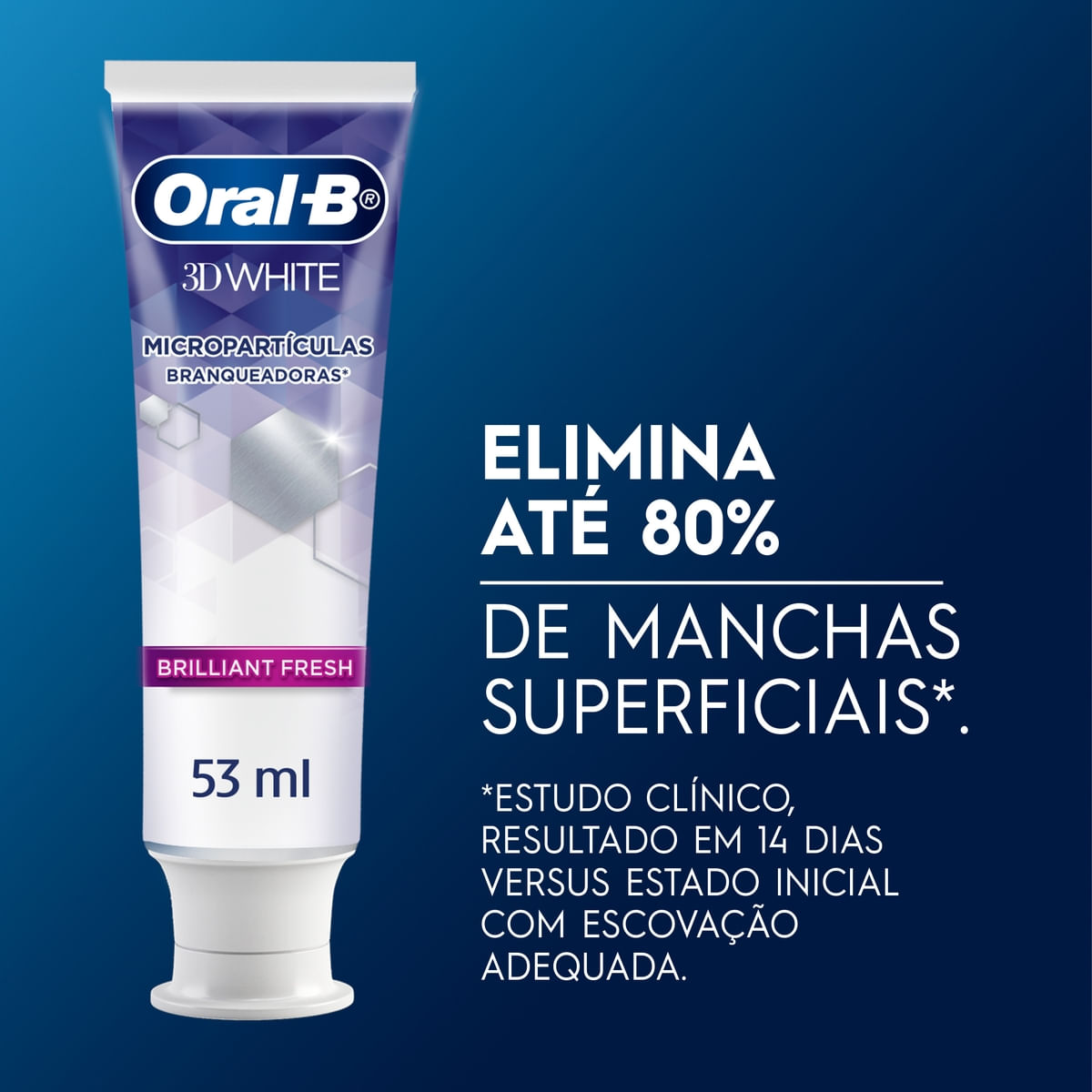 Pasta de Dente Oral-B 3D White Brilliant Fresh 70g